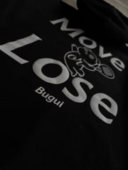 HOODIE MOVE OR LOSE BLACK